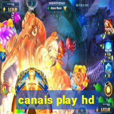 canais play hd